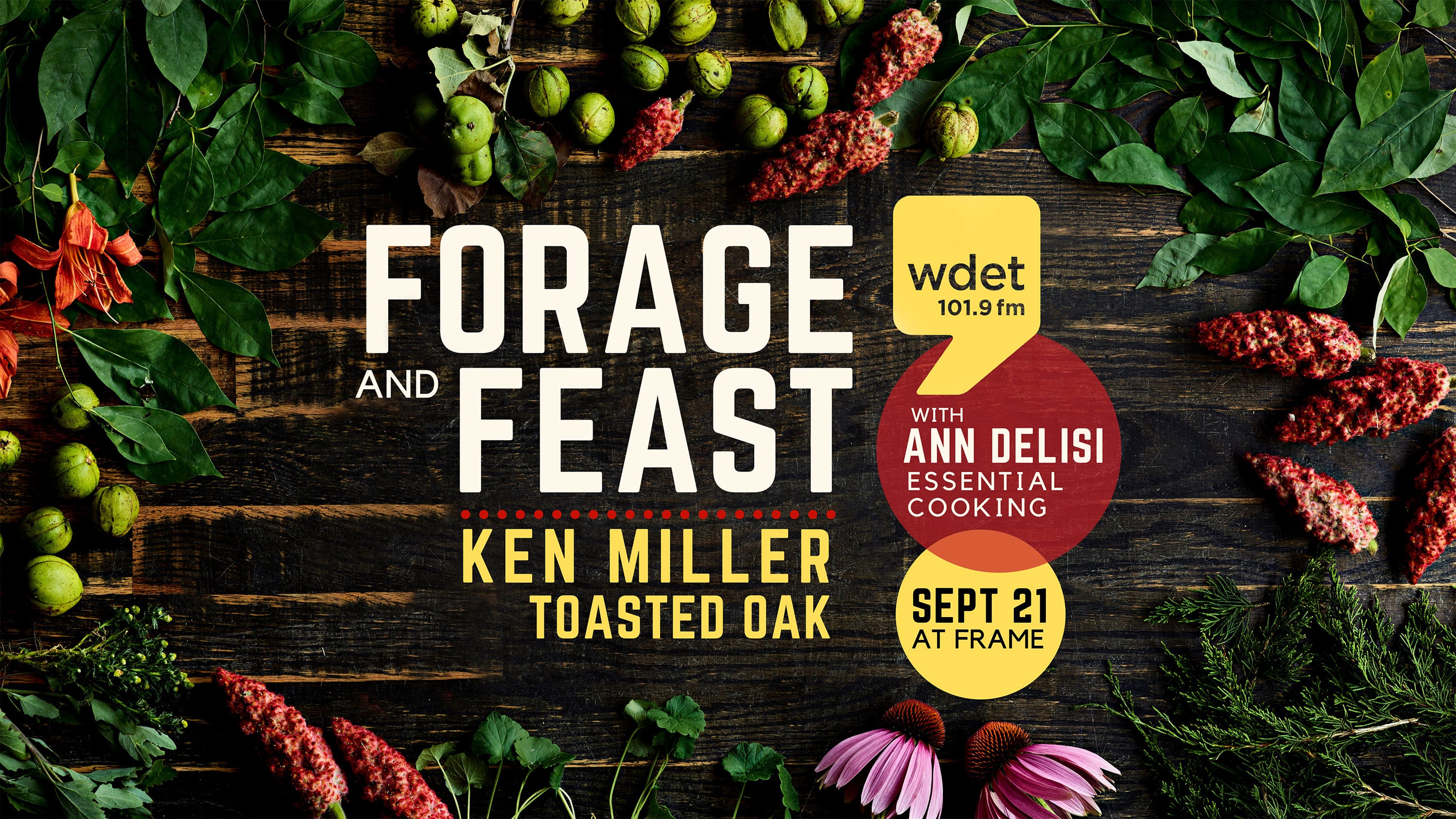 forage-and-feast-ken-miller-of-toasted-oak-wdet-essential-cooking-s