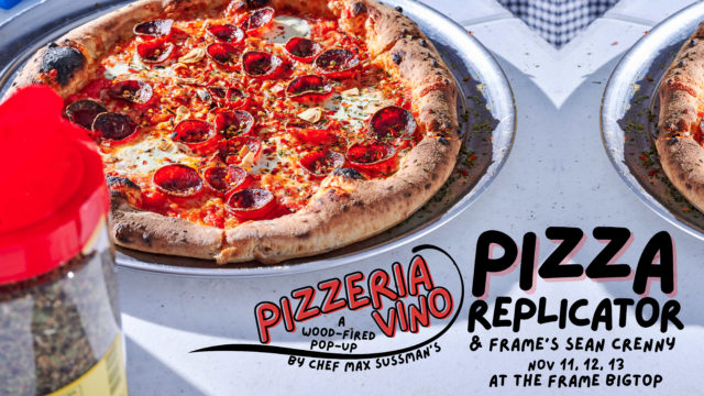 PizzeriaVino. A Wood-Fired Pop-Up by Chef Max Sussman's Pizza Replicator